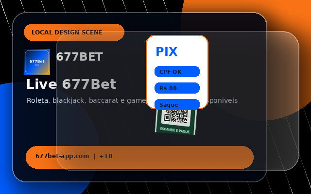 677Bet — App Mobile, Android e Web App